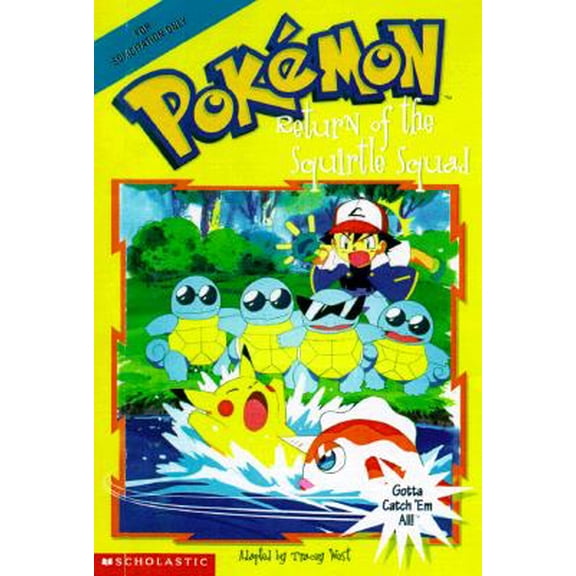 Pre-Owned Return of the Squirtle Squad (Pokemon Chapter Book), 9780439154291, 0439154294, Paperback,