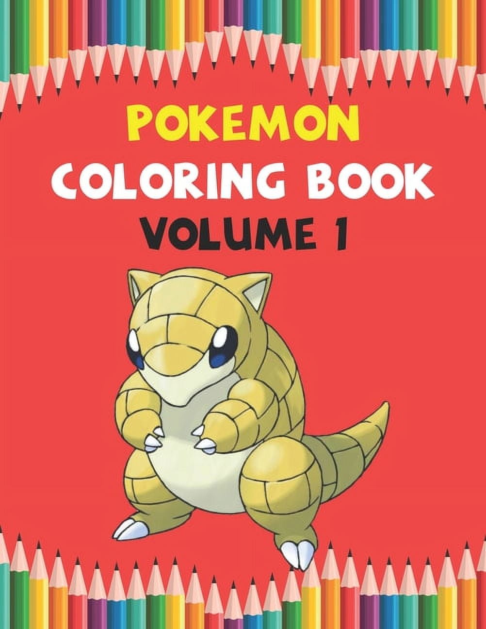Pokemon Coloring Book Volume 1 Best Coloring Book Gift For Kids Ages