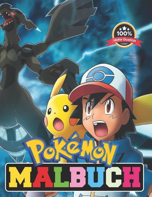 Pokemon MALBUCH: Malbuch für Kinder - Erstaunliches Pokemon Malbuch für Kinder im Alter von 3-8 (Paperback)