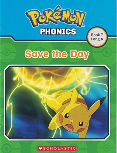 Pre-Owned Pokemon Phonics: Save the Day! (Book 7 Long A), 9781338231243, 1338231243, Paperback,