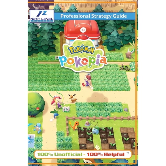 Pokemon Pokopia Strategy Guide Book (Full Color): 100% Unofficial - 100% Helpful Walkthrough, (Paperback)