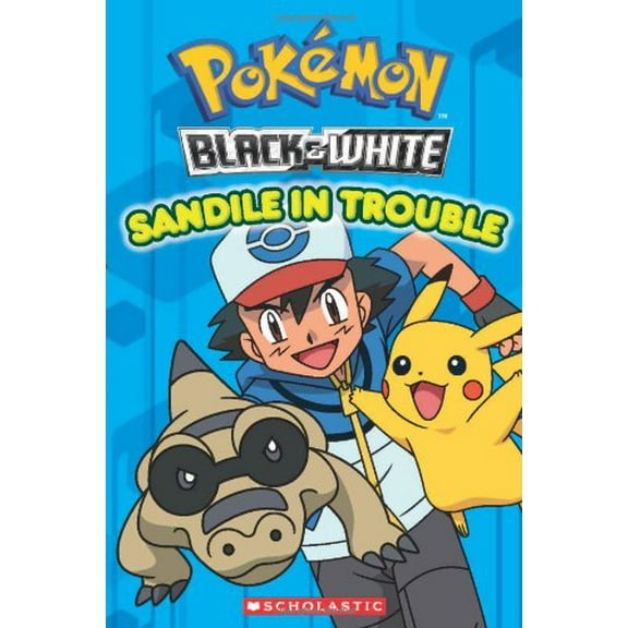 Pre-Owned Pokemon: Unova Reader #2: Sandile in Trouble (Paperback) 0545380723 9780545380720