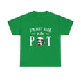 thumbnail image 1 of Poker I'm Just Here For The Pot Funny T-Shirt, 1 of 1