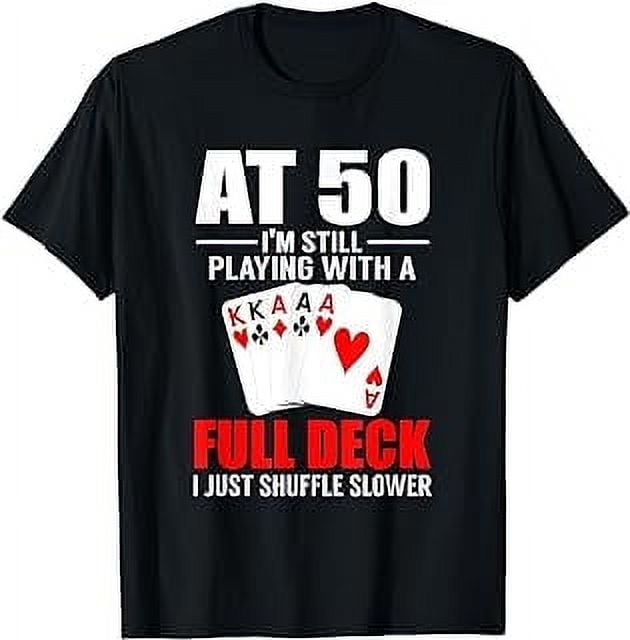 Poker Player's 50th Birthday Shirt Funny Over The Hill Gift - Walmart.com