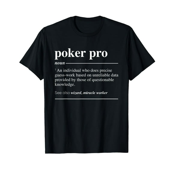 Poker Pro Definition Funny Noun T-Shirt