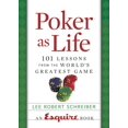 thumbnail image 1 of Pre-Owned Poker as Life: 101 Lessons from the World's Greatest Game (Hardcover) 1588164616 9781588164612, 1 of 1