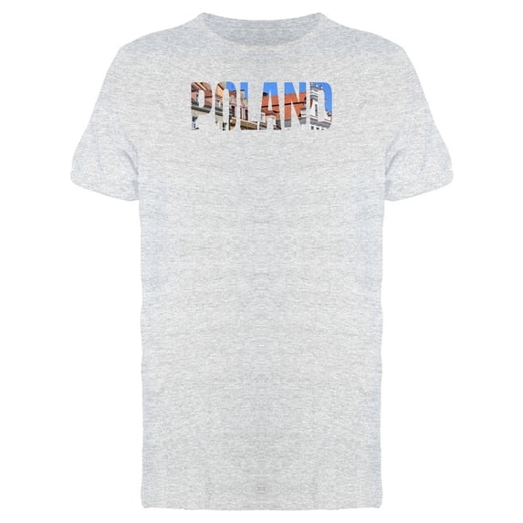 Poland Country Name With A Photo Tee Men's -Image by Shutterstock