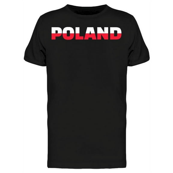 Poland Flag Word Art T-Shirt Men -Image by Shutterstock, Male Medium