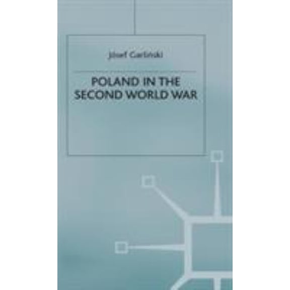 Pre-Owned Poland in the Second World War (Hardcover) by Josef Garlinski