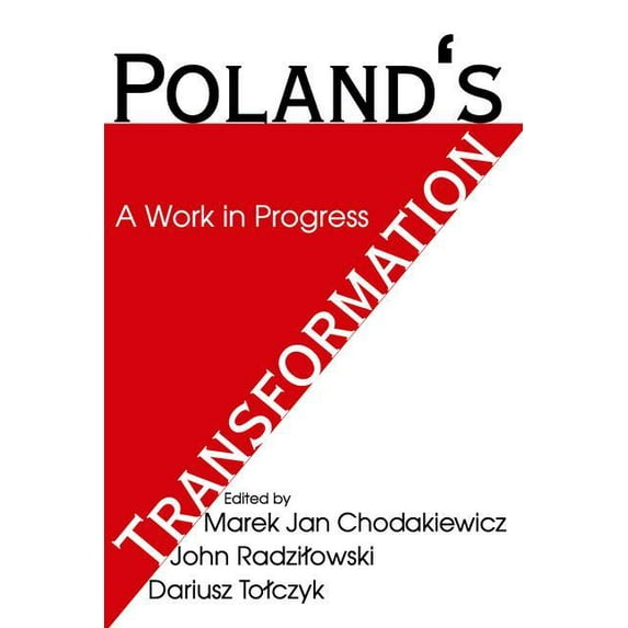 Poland's Transformation: A Work in Progress, (Paperback)