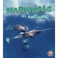 thumbnail image 1 of Polar Animals: Narwhals Are Awesome (Hardcover), 1 of 1