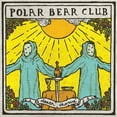 thumbnail image 1 of Polar Bear Club - Death Chorus - Music & Performance - Vinyl, 1 of 1