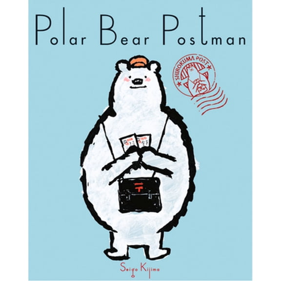 Pre-Owned Polar Bear Postman (Hardcover) 1940842212 9781940842219