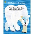 thumbnail image 1 of Pre-Owned Polar bear, polar bear, what do you hear? (Paperback) 0141334819 9780141334813, 1 of 1