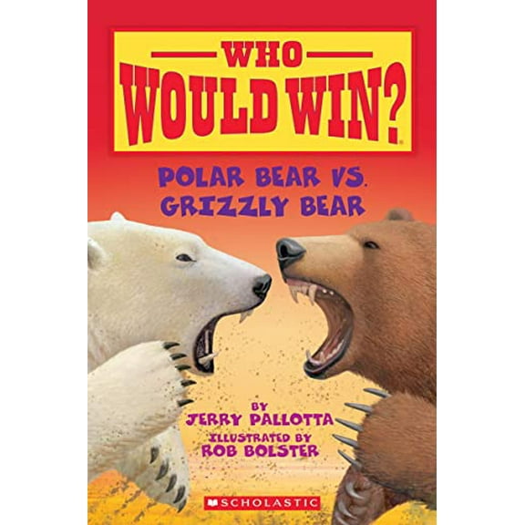 Pre-Owned Polar Bear vs. Grizzly Bear (Who Would Win?) (Paperback) 0545175720 9780545175722