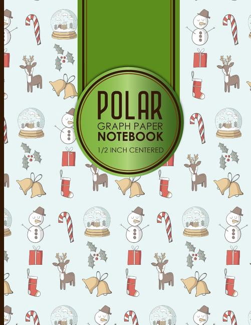 Polar Graph Paper Notebook: 1/2 Inch Centered: Polar Graph Paper Notebook: 1/2 Inch Centered: Technical Sketchbook For Engineers and Designers, Christmas Cover, 8.5 x 11, 100 pages (Paperback)