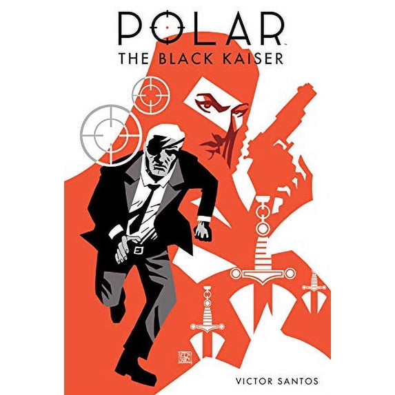Pre-Owned Polar: The Black Kaiser (Hardcover) 1506712517 9781506712512