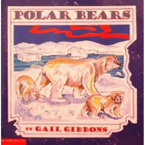 Pre-Owned Polar bears (Paperback) 0439372089 9780439372084