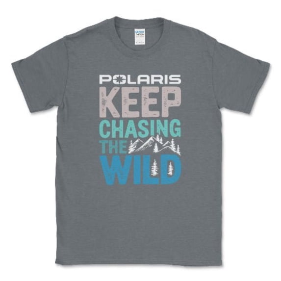 Polaris Adventure Apparel Keep Chasing The Wild Tee