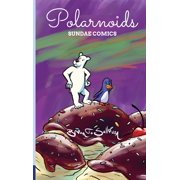 Polarnoids Polarnoids Sundae Comics, Book 3, Hardcover