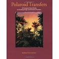 thumbnail image 1 of Pre-Owned Polaroid Transfers: A Complete Visual Guide to Creating Image and Emulsion Transfers (Paperback) 081745554X 9780817455545, 1 of 1