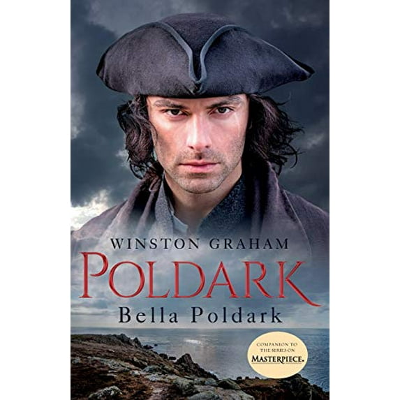 Poldark: Bella Poldark : A Novel of Cornwall, 1818-1820 (Series #12) (Paperback)