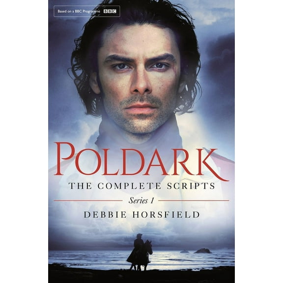 Poldark: The Complete Scripts - Series 1, (Paperback)