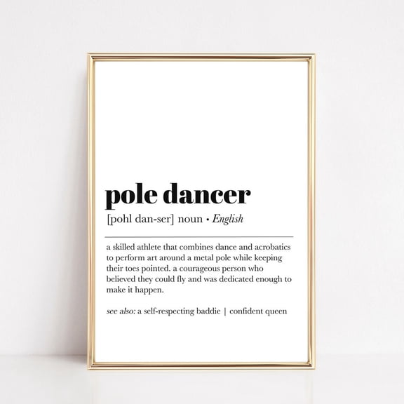Pole Dancer Definition Print, Pole Dancer Gift, Pole Fitness, Typography Print, Pole Dancing Art, Pole Studio Decor, UNFRAMED PAPER POSTER, Home Decor, Vintage Gift, Living Room Dercor