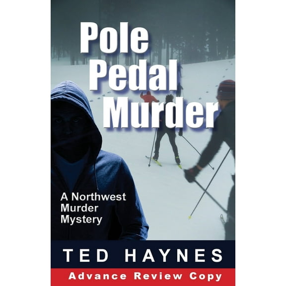 Pole Pedal Murder, (Paperback)