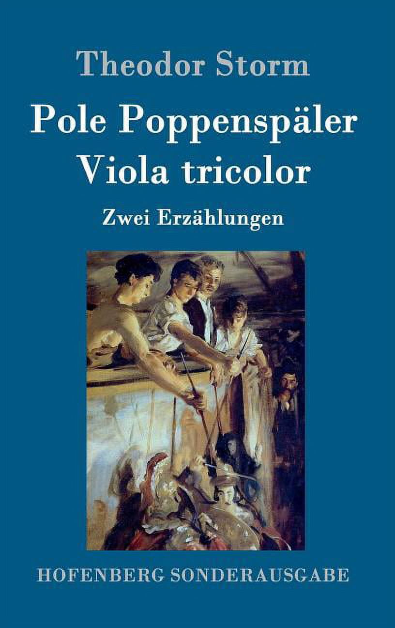 Pole Poppenspäler / Viola tricolor: Zwei Erzählungen (Hardcover)