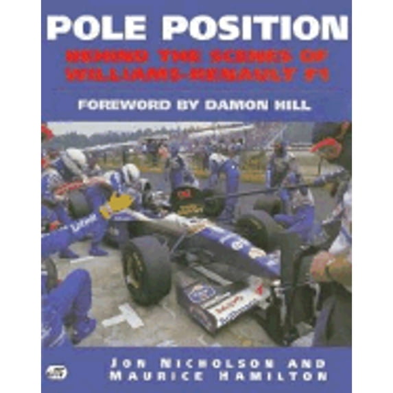 Pre-Owned Pole Position: Behind the Scenes of Williams - Renault F1 (Hardcover) 0760302561 9780760302569