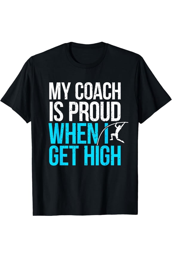 Pole Vault - Pole Jumping High - Pole Vaulting T-Shirt