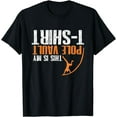 thumbnail image 1 of Pole Vaulting - This is my Pole Vault T-Shirt, 1 of 3