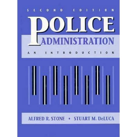 Police Administration: An Introduction (2nd Edition), Used [Paperback]