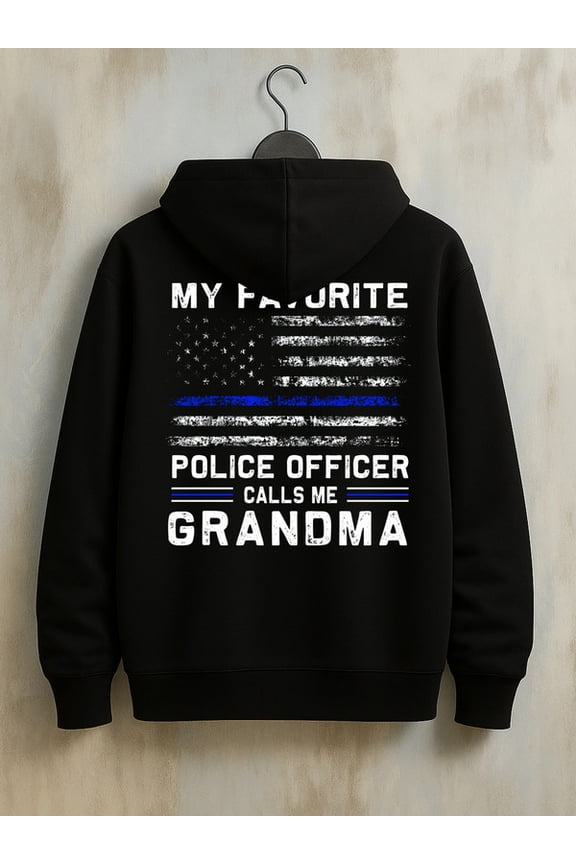 Police Grandma Hoodie graphic hoodies Veteran men's sweatshirts black Perfect for Fall & Winter autumn aesthetic gift autumn funny graphic spring fist graphic Fashion Unisex hoodie