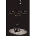 thumbnail image 1 of Pre-Owned Police Interrogation and American Justice (Hardcover) 0674026489 9780674026483, 1 of 1