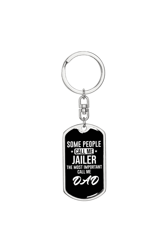 Police Jailer Dad Dog Tag Keychain Stainless Steel Silver Tone or Gold Tone