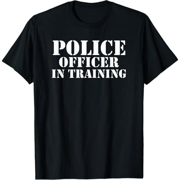 Police Officer In Training For Policemen Trainee Future Cop T-Shirt