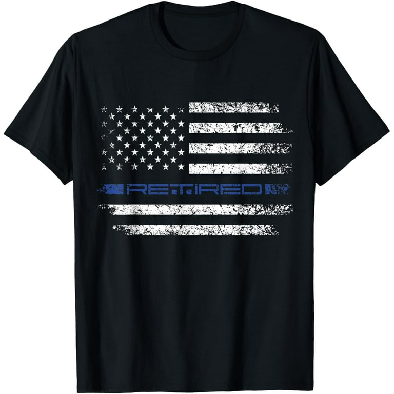 Retired Police Officer American Flag Blue Line T-Shirt Retired Police Officer American Flag Blue Line T-Shirt