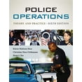 thumbnail image 1 of Pre-Owned Police Operations: Theory and Practice (Hardcover) 1285052625 9781285052625, 1 of 1