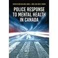 thumbnail image 1 of Police Response to Mental Health in Canada, (Paperback), 1 of 1