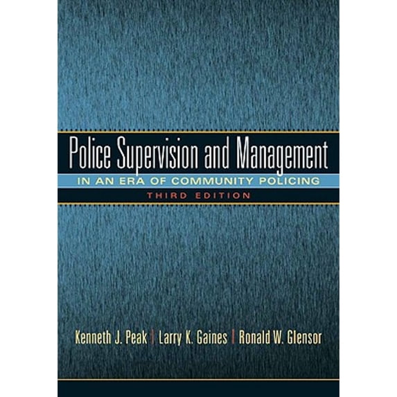 Pre-Owned Police Supervision and Management: In an era of Community Policing (Hardcover) 0135154669 9780135154663