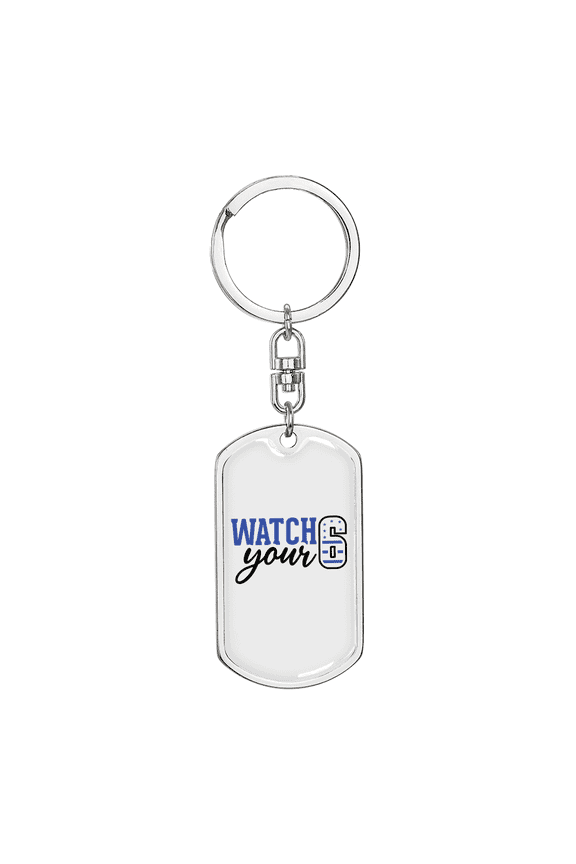 Police Watch Your Six Stainless Steel or 18k Gold Premium Swivel Dog Tag Keychain