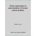 thumbnail image 1 of Pre-Owned Police organization & administration (Criminal justice studies) [Paperback - Used], 1 of 1
