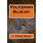 Policeman Bluejay Paperback