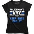 thumbnail image 1 of Policemen's Wife Keep Back 200 Feet Perfect Gift For Mother's Day T-Shirt, 1 of 4