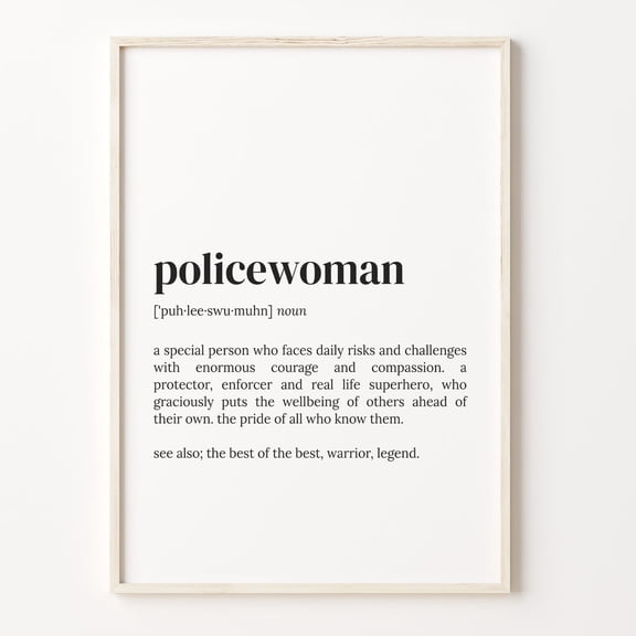 Policewoman Definition Print, Dictionary Quote Wall Art Poster Unframed Paper Print