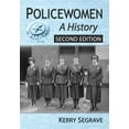 thumbnail image 1 of Policewomen: A History, 2d ed., (Paperback), 1 of 1