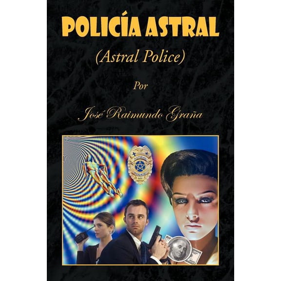 Policia Astral : Astral Police