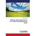 thumbnail image 1 of Policies and Programmes for Tribal Development in India (Paperback), 1 of 1